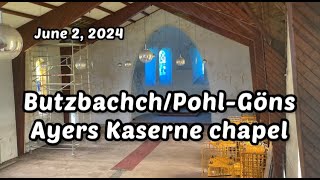 Chapel Ayers Kaserne Butzbach PohlGöns June 2 2024 [upl. by Wera]