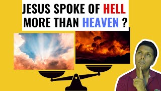 Jesus Taught HEAVEN More Than HELL [upl. by Enela]