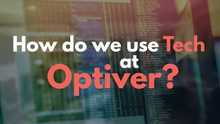 How we use technology at Optiver [upl. by Gintz]