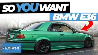 So You Want a BMW E36 [upl. by Pernell]