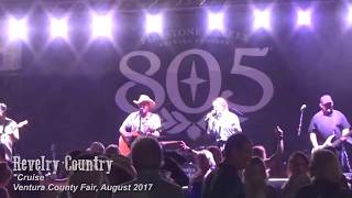 Revelry Country  quotCruisequot  Ventura County Fair 2017 [upl. by Elad461]