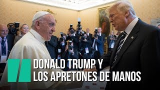 Donald Trump y los apretones de manos [upl. by Yle306]