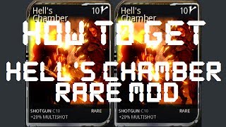 Warframe  How To Get The Hells Chamber Mod [upl. by Atinrehs]