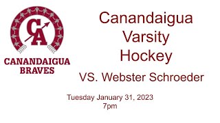 Canandaigua Varsity Hockey VS Webster Schroeder 13123 [upl. by Jelks]