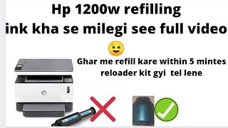 hp1200w hp1200refilling hpreloaderkit Hp neverstop 1200w printer refilling  use only powder ink [upl. by Netsirhc918]