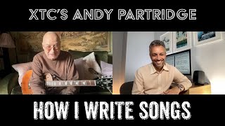 XTCs Andy Partridge  How I Write Songs Part 1 [upl. by Esidnac]