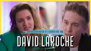 David Laroche Entrepreneur et Coach  Devenir meilleur chaque jour [upl. by Rozanna407]