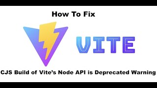 CJS Build of Vites Node API is Deprecated  Solved [upl. by Almap887]