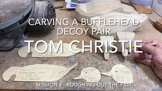 Carving a Bufflehead Decoy Pair Session 1  Roughing Out the Decoys [upl. by Hanzelin]