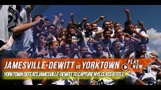 JamesvilleDewitt vs Yorktown  New York Class B State Title [upl. by Dolphin]