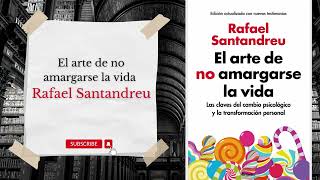 Resumen quotEl arte de no amargarse la vidaquot Audiolibro [upl. by Eirhtug]