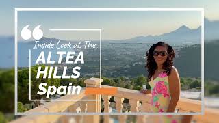 An exclusive inside look at Altea Hills Spain [upl. by Harlow]