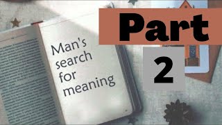 mans search for meaning BY VIKTOR FRANKL part 2 audio book [upl. by Onailimixam]