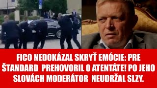 FICO SO SZLAMI NA KRAJI PRE ŠTANDARD O ATENTÁTE PREZRADIL ÚPLNE VŠETKO [upl. by Gus959]