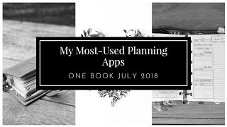 A Brief Look At My MostUsed Planning Apps  One Book July 2018 [upl. by Gennaro]