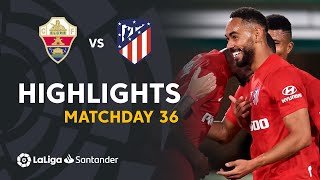 Resumen de Elche CF vs Atlético de Madrid 02 [upl. by Yllus524]