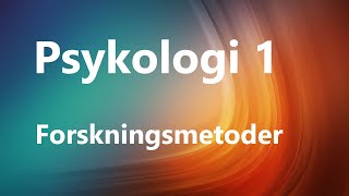 Psykologi 1  Psykologiske forskningsmetoder 2020 [upl. by Euqinomahs]