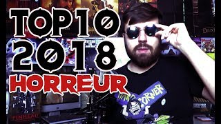 LES 10 MEILLEURS FILMS DHORREUR DE 2018  TOP 10 [upl. by Iluj]