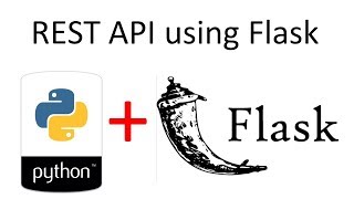 Building a REST API using Python and Flask  FlaskRESTful [upl. by Berenice]