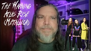 The Warning covers Metallicas Atlas Rise Reaction [upl. by Ilek]