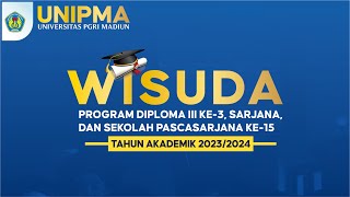 Wisuda Diploma III Ke3 Sarjana dan Pascasarjana Ke15 [upl. by Adila]