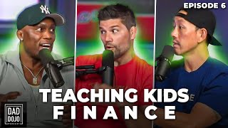 How Do You Talk Finance with Your Kids  DAD DOJO Podcast [upl. by Lockwood]