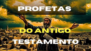 profetas do antigo testamento [upl. by Nana]