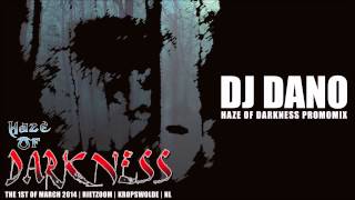 DJ Dano  Liveset Haze of Darkness Promo [upl. by Creighton]