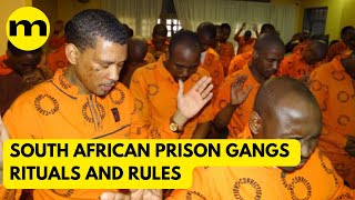 South Africa’s Prison Gangs Rituals Rules and Respect [upl. by Oremor]