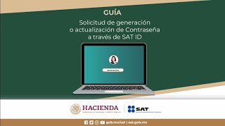 Solicitud de generación o actualización de contraseña a través de SAT ID [upl. by Ribble]