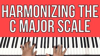 Harmonizing the C Major Scale  Piano Tutorial [upl. by Mccarty200]