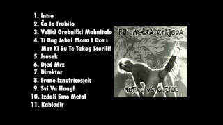 Po Metra Crijeva  Metal Va Guzice 2005 Full album [upl. by Esele]