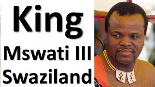 King Mswati III of Swaziland [upl. by Roxi407]