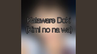 Kataware Doki Kimi No Na Wa Original Soundtrack [upl. by Florette886]