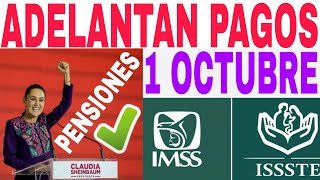 ADELANTAN PAGO IMSS PENSIÓN OCTUBRE QUÉ DIA ADELANTAN [upl. by Yenar151]