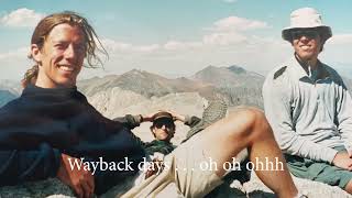 Hot Buttered Rum  quotWayback Daysquot Official Music Video [upl. by Wavell]