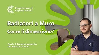 Guida al Dimensionamento del Radiatore Ottimizza lEfficienza di Riscaldamento [upl. by Leonhard]