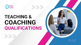 Overview Of Teaching and Coaching Qualifications [upl. by Ferullo713]