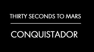 CONQUISTADORThirty Seconds to Mars Subtitulado al Español [upl. by Ogdon]