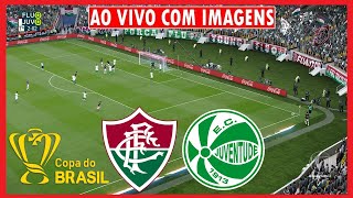 Fluminense x Juventude AO VIVO COM IMAGENS  Oitavas de Final Copa do Brasil 2024  Assistir Jogo [upl. by Nnanerak337]