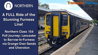 The Stunning Furness Line Northern Class 156 Full Journey Lancaster  BarrowInFurness [upl. by Aerdnahc262]