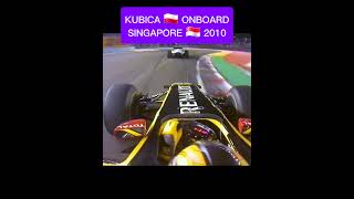 KUBICA ONBOARD SINGAPORE 🇸🇬 2010 v8 formula1 automobile f1onboard [upl. by Ahsenev228]