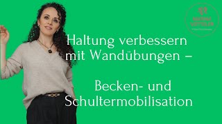 Titel Haltung verbessern mit Wandübungen [upl. by Ardnoel]