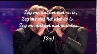 Zeg me dat het niet zo is  Sjors van der Panne amp Frank Boeijen lyrics [upl. by Willet]