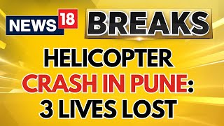 Breaking News  Helicopter Crash in Punes Bavdhan 2 Pilots and Engineer Killed  Maharashtra [upl. by Clyte357]