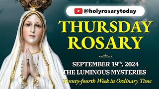 THURSDAY HOLY ROSARY 💚 SEPTEMBER 19 2024💚 LUMINOUS MYSTERIES OF THE ROSARY VIRTUALholyrosarytoday [upl. by Esylle559]