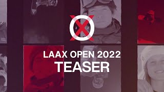 Teaser 2  LAAXOPEN 2022 [upl. by Aihsila]