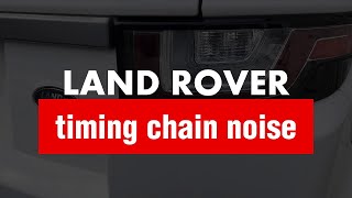 Land Rover Range Rover Evoque Ingenium Engine Rattle  Timing Chain Noise [upl. by Assyli]