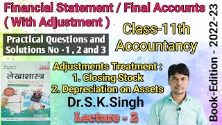 Final Accounts  With Adjustments   Practical Questions and Solutions No  1  2 and 3 [upl. by Halfdan]