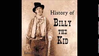 HISTORY OF BILLY THE KID  Full AudioBook  Charles Siringo [upl. by Nomyt]